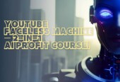 🚀 The YouTube Faceless Machine — 2-in-1 AI Profit Course!
